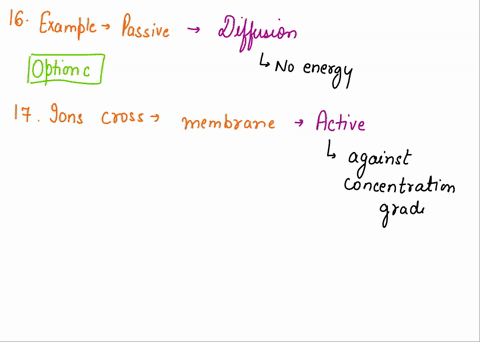 16-an-example-of-passive-transport-is-a-sodium-potassium-pump-b-phagocytosis-c-diffusion-d-hydrogen-pump-17-an-example-of-_______is-when-ions-cross-a-membrane-at-transport-proteins-that-requ-53652