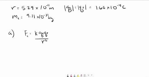 in-the-bohr-theory-of-the-hydrogen-atom-an-electron-moves-in-a-circular-orbit-about-a-proton-assume-the-radius-of-the-orbit-is-529-10-11-m-a-find-the-magnitude-of-the-electric-force-exerted-on-each-pa