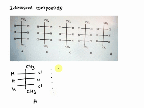 identify-all-identical-compounds-ch-ch-h-ci-h-cl-ch-cl-lh-cl-ch-cl-cl-h-ica-a-lh-h-lsh-h-ch-h-tch-hs-cl-cl-74-cl-l-h-h-ci-h-h-ch-ch-ch-ch-b-b-select-one-b-and-d-a-and-a-and-a-and-b-a-and-d-b-89755