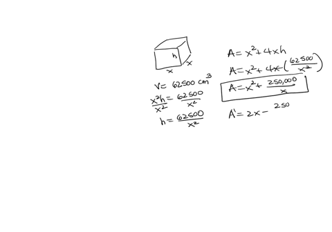 a-box-with-square-base-and-open-top-must-have-a-volume-of-62500-cmn-we-wish-to-find-the-dimensions-of-the-box-that-minimize-the-amount-of-material-used-first-find-a-formula-for-the-surface-a-76137