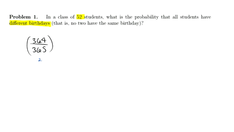 problem-in-a-class-of-52-students-what-is-hc-probability-that-all-students-have-different-birthdays-that-is-no-two-have-the-same-birthday-20628