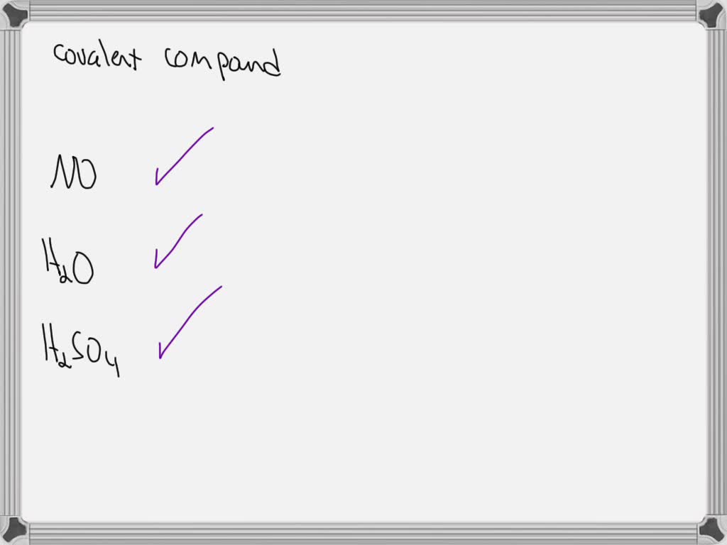 SOLVED: Which of the following formulas represent covalent compounds ...
