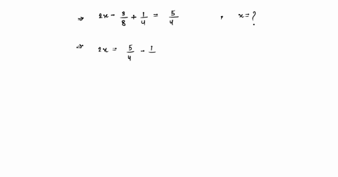 solve-the-equation-2x-38-14-54-x