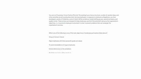 read-the-fictitious-scenario-below-and-select-the-most-correct-answer-you-own-an-it-business-future-techno-pty-ltd-the-working-hours-bonus-structure-number-of-vacation-days-and-other-amenities-are-all