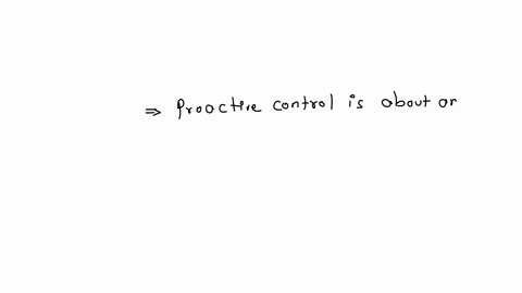 control-is-used-to-prevent-deviation-from-a-desired-plan-of-action-before-the-work-begins-and-also-to-avoid-deviation-from-the-planned-course-of-action-while-the-work-is-in-progressatac