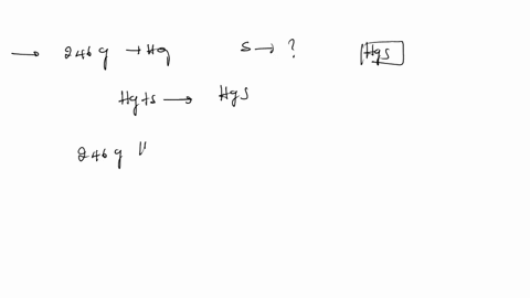 how-many-grams-of-sulfur-s-are-needed-to-react-completely-with-246-mathrmg-of-mercury-mathrmhg-to-5-84129