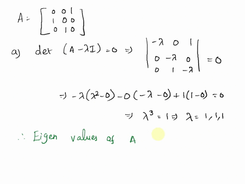find-eigenvalues-and-eigenvectors-of-the-matrix-2-points-solve-the-6-points-equation-deta-xi-0-to-fnd-the-eigenvalues-for-each-eigenvalue-find-the-points-for-associated-eigenvector-each-eige-32871