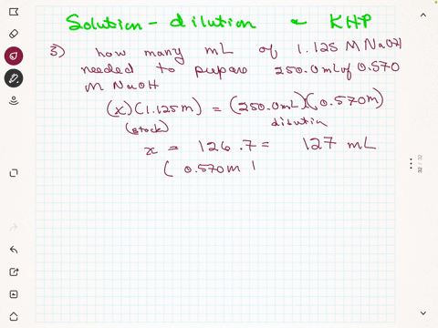 how-many-ml-of-1125-m-naoh-are-needed-to-prepare-2500-ml-of-0570-m-naoh-what-is-the-molarity-of-a-naoh-solution-if-2875-ml-are-needed-to-titrate-06281-g-sample-of-khp-27126
