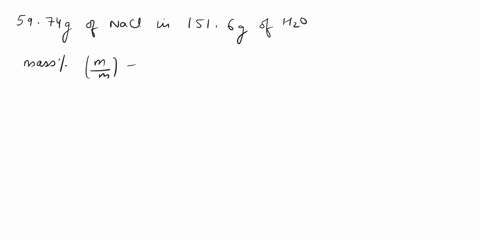 part-a-calculate-the-mass-percent-mm-of-a-solution-prepared-by-dissolving-5974-g-of-nacl-in-1516-g-of-h2o-mass-percent-mm-express-your-answer-to-four-significant-figures-part-b-vinegar-is-a-17242
