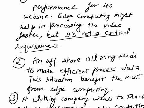 which-situation-would-benefit-the-most-by-using-edge-computing-a-theater-wants-to-record-performances-for-its-website-o-an-offshore-oil-rig-needs-to-more-efficiently-process-data-o-a-clothin-10518