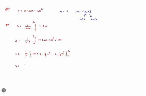 4-find-the-numbers-b-such-that-the-average-value-of-fx-2-6x-3x2-on-the-interval-0-b-is-equal-to-3_-21981
