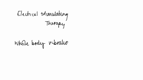 describe-with-sources-any-new-technologies-or-therapies-that-could-help-minimize-muscle-atrophy-for-a-patient-confined-to-a-bed-for-a-long-period-of-time