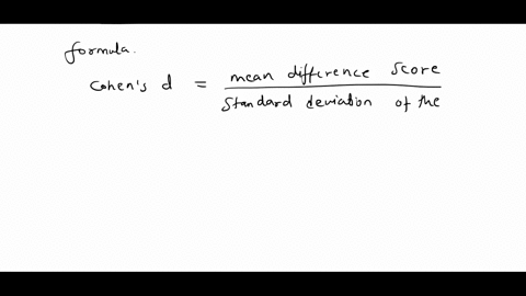 explain-what-cohens-d-and-r2-measure-when-calculated-for-a-t-test-71024