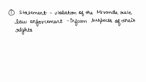 1-statements-taken-in-violation-of-the-miranda-rule-may-not-be-used-to-prove-the-prosecutions-case-at-trial-render-subsequent-statements-inadmissible-even-if-voluntary-all-of-the-above-2-six-75316