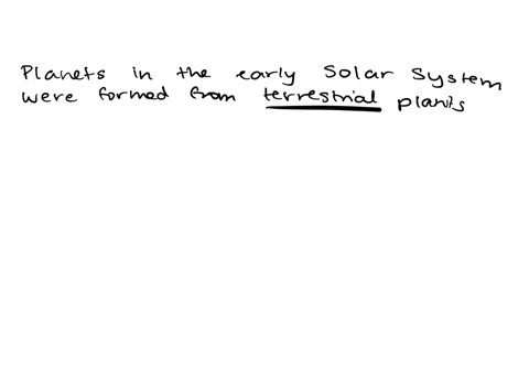 planets-in-the-early-solar-system-formed-from__________-by-the-process-of