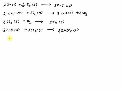 calculate-the-hrxn-for-the-process-zn-s-18-s8-s-2o2-g-znso4-s-from-the-following-information-zn-s-18s8-s-zns-s-h1-18392-kj-2znss-3o2-g-2znos-2so2-g-h2-92754-kj-2so2-g-o2-2so3g-h3-19604-kj-zn-19358