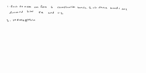question-0f7-attempt-1-each-iron-atom-can-form-six-coordination-bonds-two-of-these-bonds-are-formed-between-iron-and-oxygen-each-hemoglobin-or-myoglobin-molecule-can-bind-four-oxygen-molecul-02813