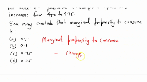 if-andreas-disposable-income-increases-from-600-to-700-and-her-level-of-personal-consumption-expenditures-increases-from-450-to-475-you-may-conclude-that-her-marginal-propensity-to-consume-i-79683