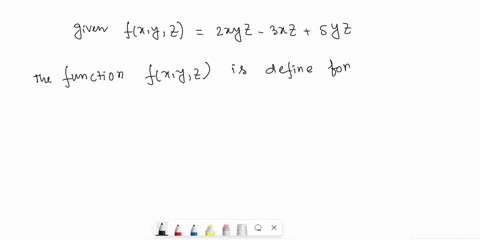 find-the-domain-of-the-following-function-if-possible-give-description-of-the-domain-in-words-for-example-all-points-outside-sphere-of-radius-centered-at-the-origin-fx-y2-2xyz-3x2-find-the-d-65275