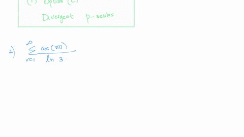 pt-select-the-first-correct-reason-why-the-given-series-diverges-a-diverges-because-the-terms-dont-have-limit-zero-b-divergent-geometric-series-c-divergent-p-series-d-integral-test-e-compari-53703