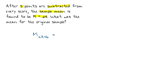 after-5-points-are-subtracted-from-every-score-the-sample-mean-is-found-to-be-m-24-what-was-the-mean-for-the-origina-sample-cannot-determine-without-knowing-the-number-of-scores-in-the-sampl-28078