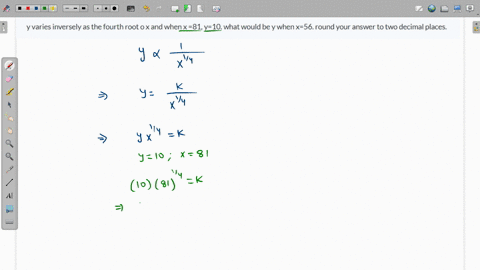 y-varies-inversely-as-the-fourth-root-o-x-and-when-x-81-y10-what-would-be-y-when-x56-round-your-answer-to-two-decimal-places-80072