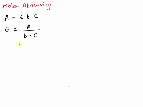 absorbance-is-unitless-quantity-path-length-is-measured-in-centimeters-derive-the-units-of-the-molar-absorptivity-and-show-youl-work-64864