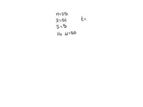 if-in-a-sample-of-n25-selected-from-a-normal-population-x51-and-s5-what-is-the-value-of-t_stat-if-you-are-testing-the-null-hypothesis-h0-50-12777