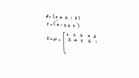 let-sigma24513-and-tau41352-be-permutations-in-s_5-find-a-tau-circ-sigmamathrmb-quad-sigma-1-90161
