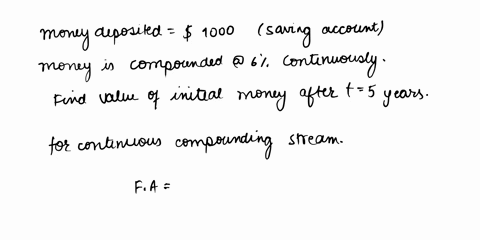 the-future-value-of-continuous-income-stream-of-dollars-per-year-for-years-at-interst-compounded-continuously-st-8-per-dt-9-suppose-that-money-is-deposited-into-savings-account-at-an-annual-69028