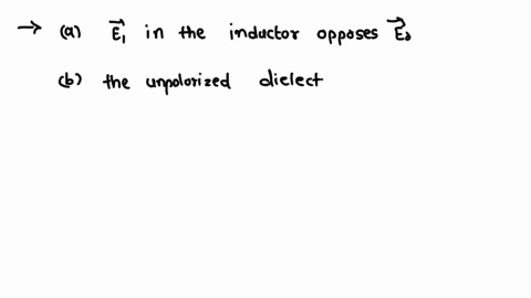 select-all-the-statements-that-correctly-complete-the-sentence-when-the-dielectric-inside-capacitor-is-exposed-to-the-electric-field-eo-generated-by-free-charge-on-the-capacitor-plates_-indu-11427