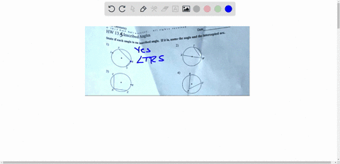 state-if-each-angle-is-an-inscribed-angle-if-it-is-name-the-angles-and-the-intercepted-arc-gcometry-k-u-date-_-hw-13-5-0-ll-c-intercepted-arc-sinscribed-angles-the-angle-and-the-state-if-eac-66117