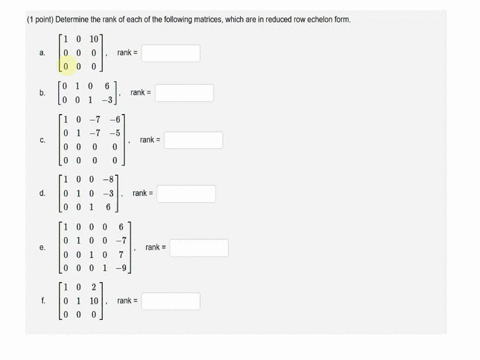 point-determine-the-rank-of-each-of-the-following-matrices-which-are-in-reduced-row-echelon-form-10-rank-to-rank-rank-0-rank-rank-0-10-rank-03897