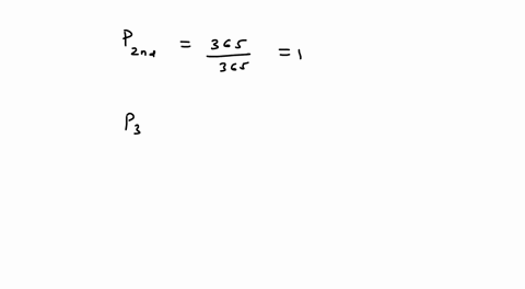 suppose-we-pick-3-people-at-random-for-the-following-questions-ignore-the-special-case-where-someone-might-be-born-on-february-29th-and-assume-that-births-are-evenly-distributed-throughout-t-03693