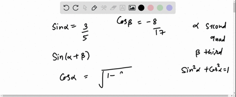 if-sin-alpha-35-and-cos-beta-817-for-a-second-quadrant-angle-alpha-and-a-third-quadrant-angle-beta-find-the-exact-value-for-sinalpha-beta-58116