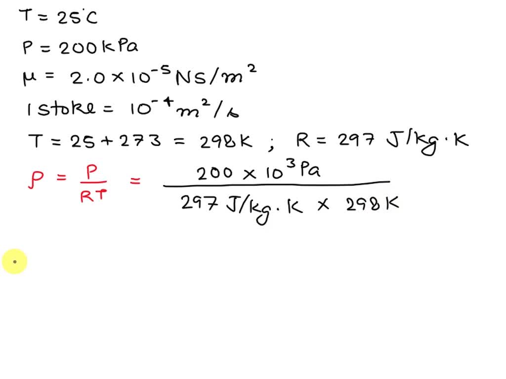 SOLVED The dynamic viscosity of nitrogen gas at 25 C and an absolute