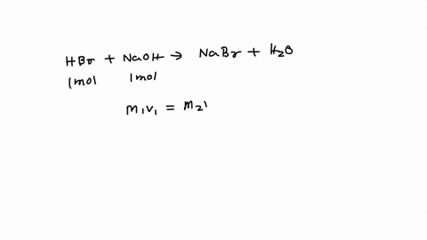 what-volume-in-ml-of-02300-m-hbr-is-required-to-neutralize-4000-ml-of-08000-m-naoh-34288