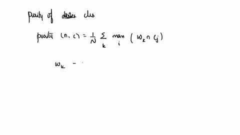 4-clustering-and-classification-purity-is-a-measure-of-the-extent-t0-which-clusters-contain-a-single-class-its-calculation-can-be-thought-of-as-follows-for-each-cluster-count-the-number-of-d-24444