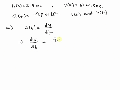 a-ball-is-thrown-upward-from-height-of-25-m-at-an-initial-speed-of-51-mfeec-acceleration-resulting-from-gravity-is-98-msec_-neglecting-air-resistance-solve-for-the-velocity-t-and-the-heiglt-90236