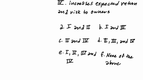 financial-leverage-i-increases-expected-roe-ii-increases-the-variablility-to-earnings-iii-is-a-fundamental-financial-variable-affecting-sustainable-growth-iv-increases-expected-return-and-risk-to-owne