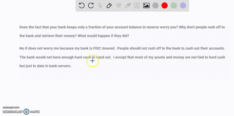 does-the-fact-that-your-bank-keeps-only-a-fraction-of-your-account-balance-in-reserve-worry-you-why-dont-people-rush-off-to-the-bank-and-retrieve-their-money-what-would-happen-if-they-did-38018