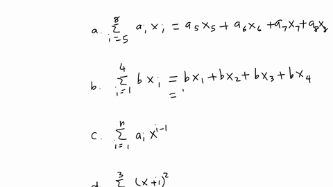 1-expand-the-following-summation-expressions-1pt-each-a-sum_i58-a_i-x_i-b-sum_i14-b-x_i-c-sum_i1n-a_i-xi-1-d-sum_i03xi2