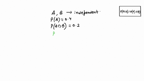 a-and-b-are-independent-events-use-the-following-probabilities-to-answer-the-question-round-to-4-decimal-places-pa-04-pa-and-b-02-find-pb-pb-26554