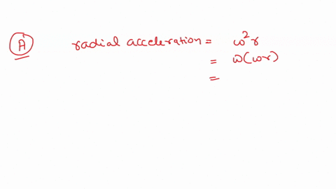 a-derive-an-equation-for-the-radial-acceleration-that-includes-v-and-omega-but-not-r-b-you-are-des-2-85494