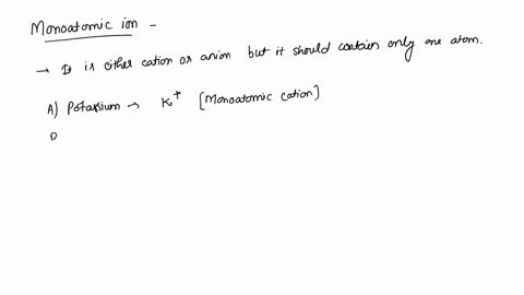 which-of-the-following-elements-does-not-form-a-monatomic-ion-apotassium-bsulfur-cchlorine-dxenon-68901