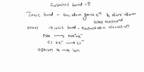 12a-covalent-bond-results-when-circle-one-a-electrons-are-transferred-from-one-atom-to-another-atom-b-atoms-pool-their-electrons-to-form-sea-of-electrons-c_-electrons-are-shared-between-two-85006