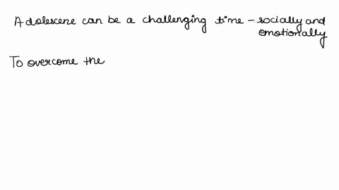what-are-some-of-the-social-and-emotional-challenges-that-adolescents-face-what-are-some-recommendations-for-how-to-overcome-those-challenges-77479