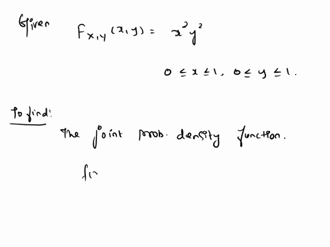 question-3-if-the-joint-cumulative-distribution-function-of-random-variables-x-and-on-one-region-of-the-xy-plane-is-given-by-fxxxy-xly-for-0-x-40-y-1-a-find-the-joint-density-function-of-the-93017