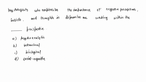 psychologists-who-emphasize-the-importance-of-negative-perceptions-beliefs-and-thoughts-in-depressio-70663
