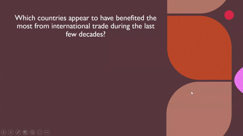 which-countries-appear-to-have-benefited-the-most-from-international-trade-during-the-last-few-decad-25476